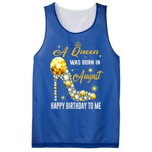 A Queen Was Born In August Happy Birthday To Me Diamond Gift Mesh Reversible Basketball Jersey Tank