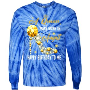 A Queen Was Born In August Happy Birthday To Me Diamond Gift Tie-Dye Long Sleeve Shirt