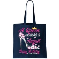 A Queen Was Born In August Happy Birthday To Me High Heel Tote Bag