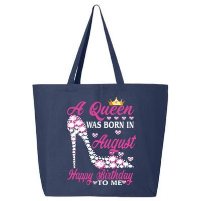 A Queen Was Born In August Happy Birthday To Me High Heel 25L Jumbo Tote