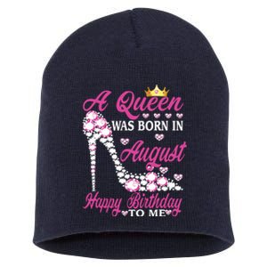 A Queen Was Born In August Happy Birthday To Me High Heel Short Acrylic Beanie