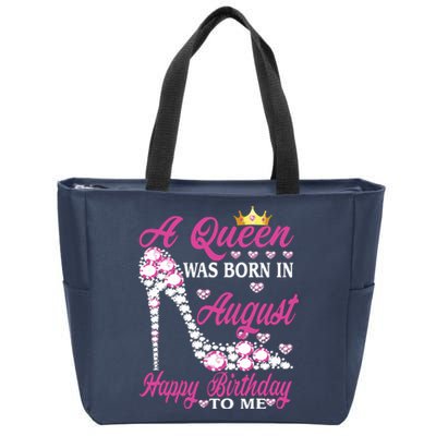 A Queen Was Born In August Happy Birthday To Me High Heel Zip Tote Bag