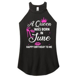 A Queen Was Born In June Birthday Birth Month Women's Perfect Tri Rocker Tank