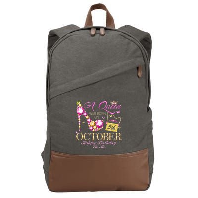 A Queen Was Born In October 5th Happy Birthday To Me 5 Cotton Canvas Backpack