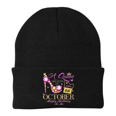 A Queen Was Born In October 6th Happy Birthday To Me 6 Beanie