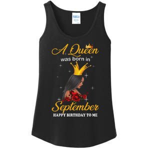 A Queen was Born In September Happy Birthday To Me Ladies Essential Tank