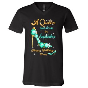 A Queen was Born In September Happy Birthday To Me V-Neck T-Shirt