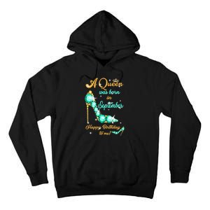 A Queen was Born In September Happy Birthday To Me Tall Hoodie