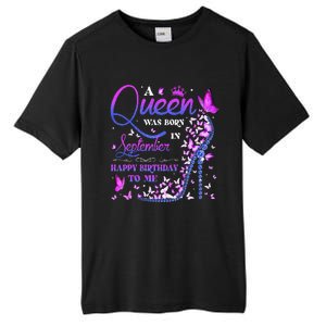 A Queen Was Born In September Happy Birthday To Me Tall Fusion ChromaSoft Performance T-Shirt