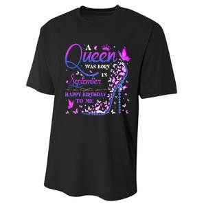 A Queen Was Born In September Happy Birthday To Me Performance Sprint T-Shirt