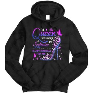 A Queen Was Born In September Happy Birthday To Me Tie Dye Hoodie