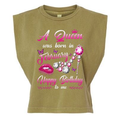 A Queen Was Born In February Happy Birthday To me Garment-Dyed Women's Muscle Tee