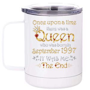 A Queen Was Born In September 1997 Funny Gift 12 oz Stainless Steel Tumbler Cup