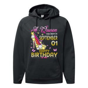 A Queen Was Born In September 1st Happy Birthday To Me 1 Performance Fleece Hoodie