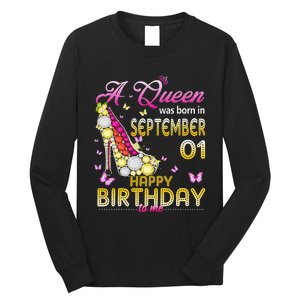 A Queen Was Born In September 1st Happy Birthday To Me 1 Long Sleeve Shirt