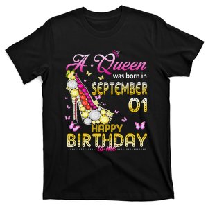 A Queen Was Born In September 1st Happy Birthday To Me 1 T-Shirt