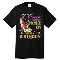 A Queen Was Born In September 1st Happy Birthday To Me 1 Tall T-Shirt