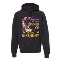 A Queen Was Born In September 1st Happy Birthday To Me 1 Premium Hoodie