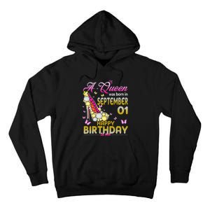 A Queen Was Born In September 1st Happy Birthday To Me 1 Tall Hoodie