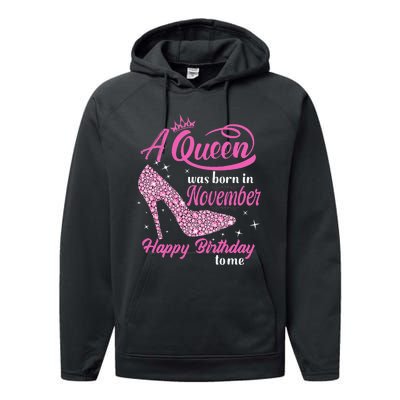 A Queen Was Born In November Gift Funny November Birthday Performance Fleece Hoodie