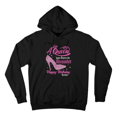 A Queen Was Born In November Gift Funny November Birthday Hoodie