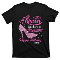 A Queen Was Born In November Gift Funny November Birthday T-Shirt