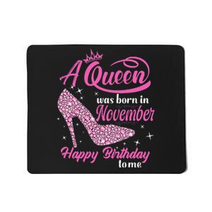 A Queen Was Born In November Gift Funny November Birthday Mousepad