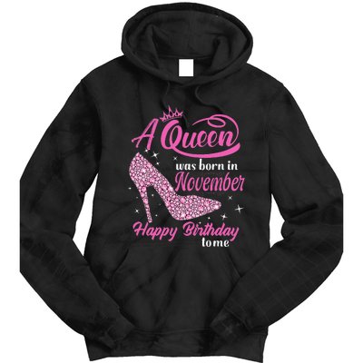 A Queen Was Born In November Gift Funny November Birthday Tie Dye Hoodie