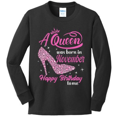 A Queen Was Born In November Gift Funny November Birthday Kids Long Sleeve Shirt