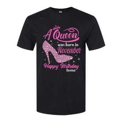 A Queen Was Born In November Gift Funny November Birthday Softstyle CVC T-Shirt