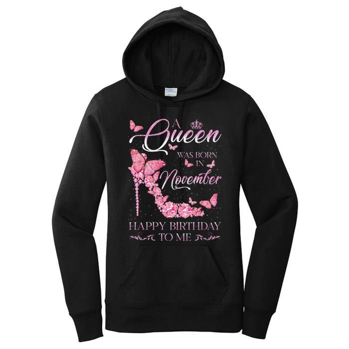 A Queen Was Born In November Happy Birthday To Me High Heel Women's Pullover Hoodie