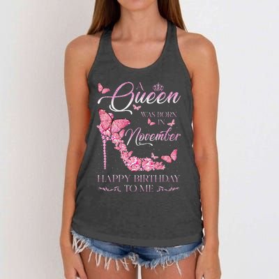 A Queen Was Born In November Happy Birthday To Me High Heel Women's Knotted Racerback Tank