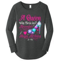 A Queen Was Born In November Happy Birthday To Me Women's Perfect Tri Tunic Long Sleeve Shirt