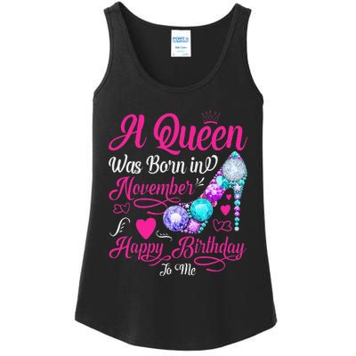 A Queen Was Born In November Happy Birthday To Me Ladies Essential Tank