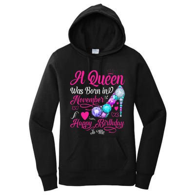 A Queen Was Born In November Happy Birthday To Me Women's Pullover Hoodie