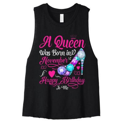 A Queen Was Born In November Happy Birthday To Me Women's Racerback Cropped Tank