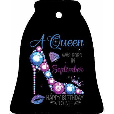 A Queen Was Born In September Happy Birthday To Me High Heel Ceramic Bell Ornament