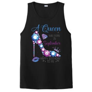 A Queen Was Born In September Happy Birthday To Me High Heel PosiCharge Competitor Tank