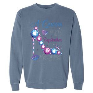 A Queen Was Born In September Happy Birthday To Me High Heel Garment-Dyed Sweatshirt