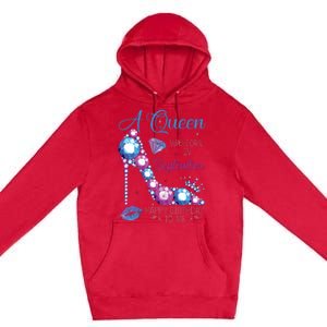 A Queen Was Born In September Happy Birthday To Me High Heel Premium Pullover Hoodie