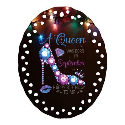 A Queen Was Born In September Happy Birthday To Me High Heel Ceramic Oval Ornament