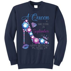 A Queen Was Born In September Happy Birthday To Me High Heel Sweatshirt