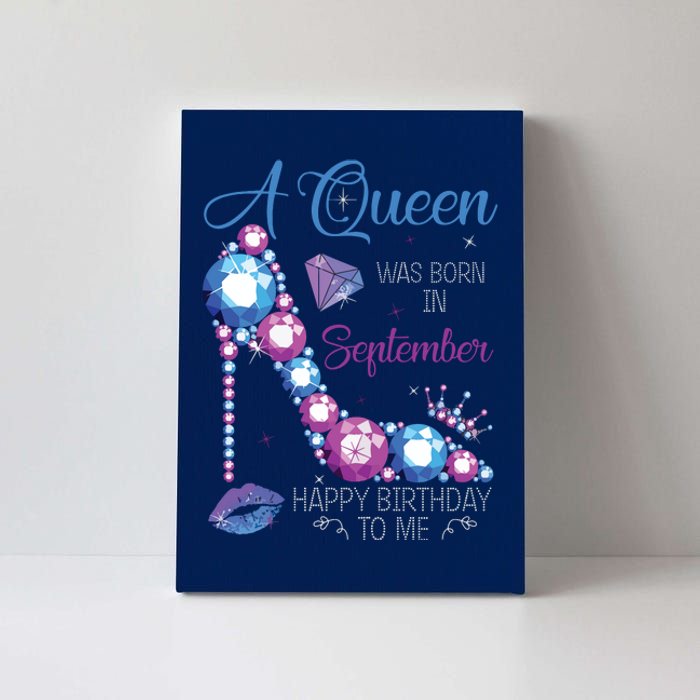 A Queen Was Born In September Happy Birthday To Me High Heel Canvas