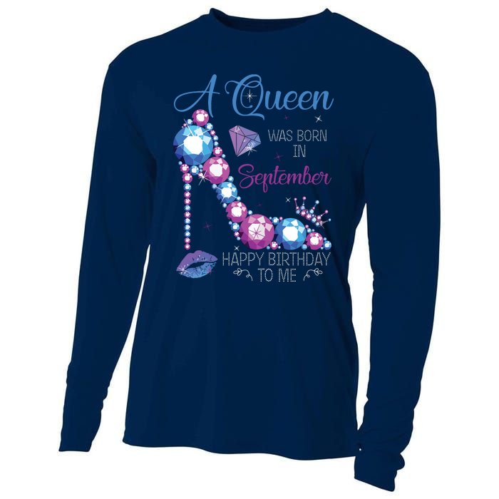 A Queen Was Born In September Happy Birthday To Me High Heel Cooling Performance Long Sleeve Crew