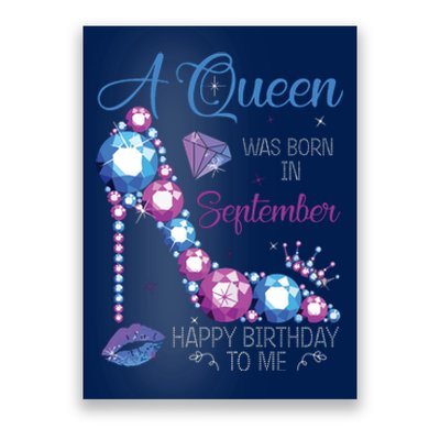 A Queen Was Born In September Happy Birthday To Me High Heel Poster