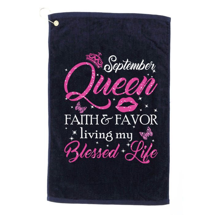 A Queen Was Born In September Shirts September Queen Girl Platinum Collection Golf Towel