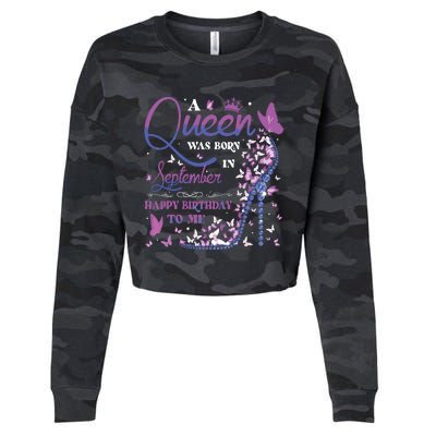 A Queen Was Born In September Happy Birthday To Me Cropped Pullover Crew