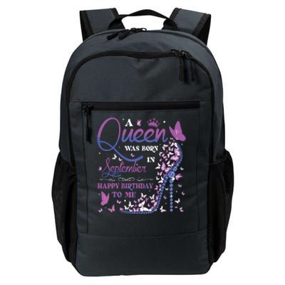 A Queen Was Born In September Happy Birthday To Me Daily Commute Backpack