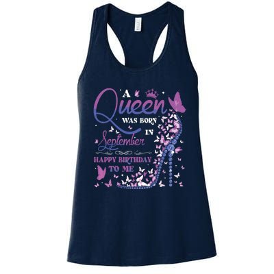 A Queen Was Born In September Happy Birthday To Me Women's Racerback Tank