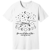 Astarion Quote Youre Not Alone In This None Of Us Are Premium T-Shirt